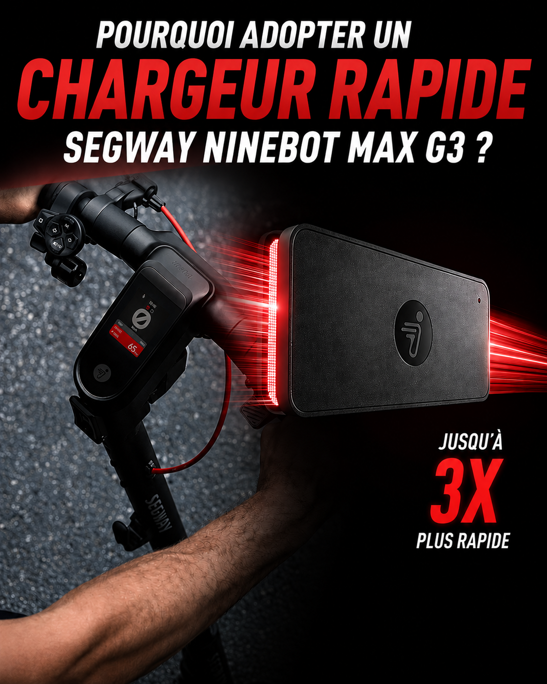 Pourquoi adopter un chargeur rapide Segway Ninebot Max G3