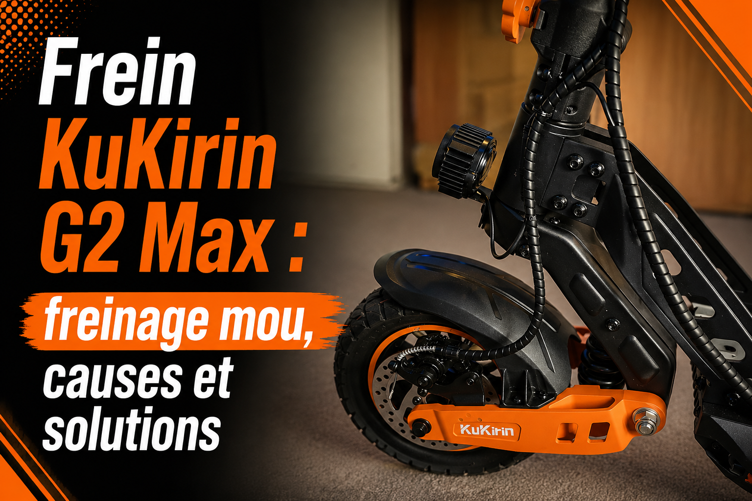 Frein KuKirin G2 Max : freinage mou, causes et solutions