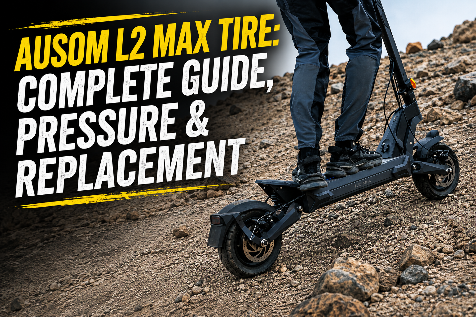 Ausom L2 Max Tire: Complete Guide, Pressure & Replacement