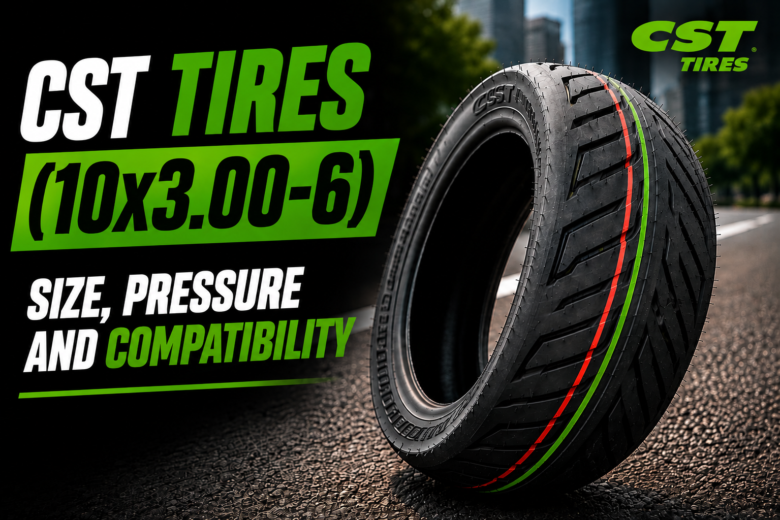 CST Tires (10×3.00-6): Size, Pressure and Compatibility