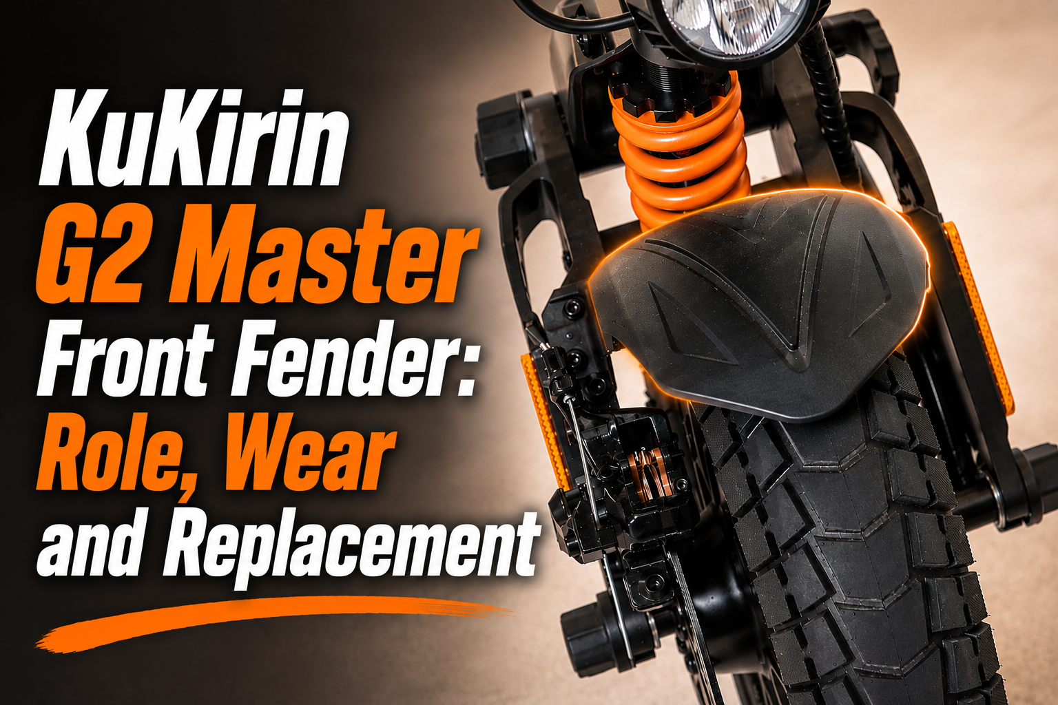 KuKirin G2 Master Front Fender: Role, Wear and Replacement
