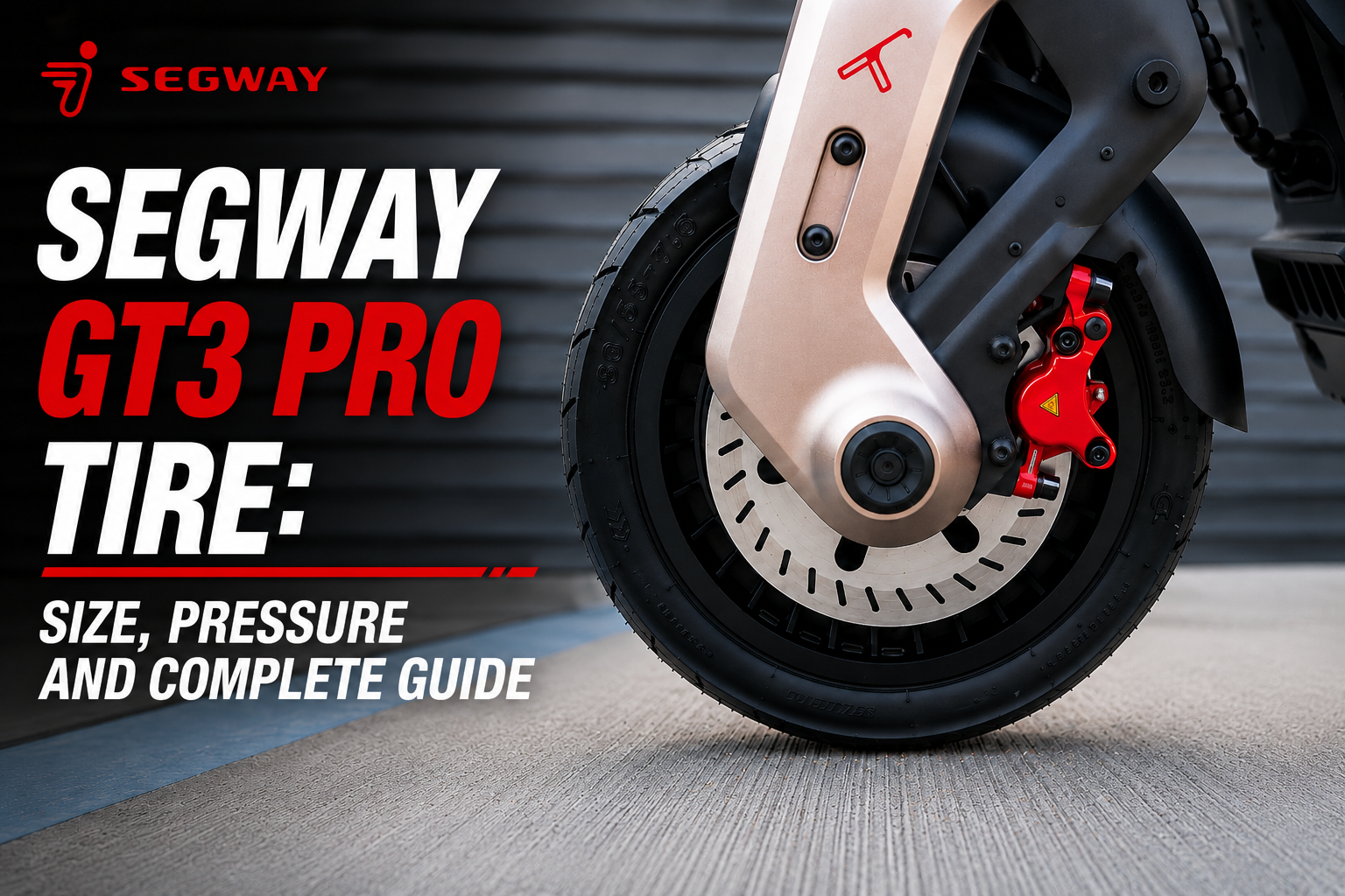 Segway GT3 Pro tire: size, pressure and complete guide
