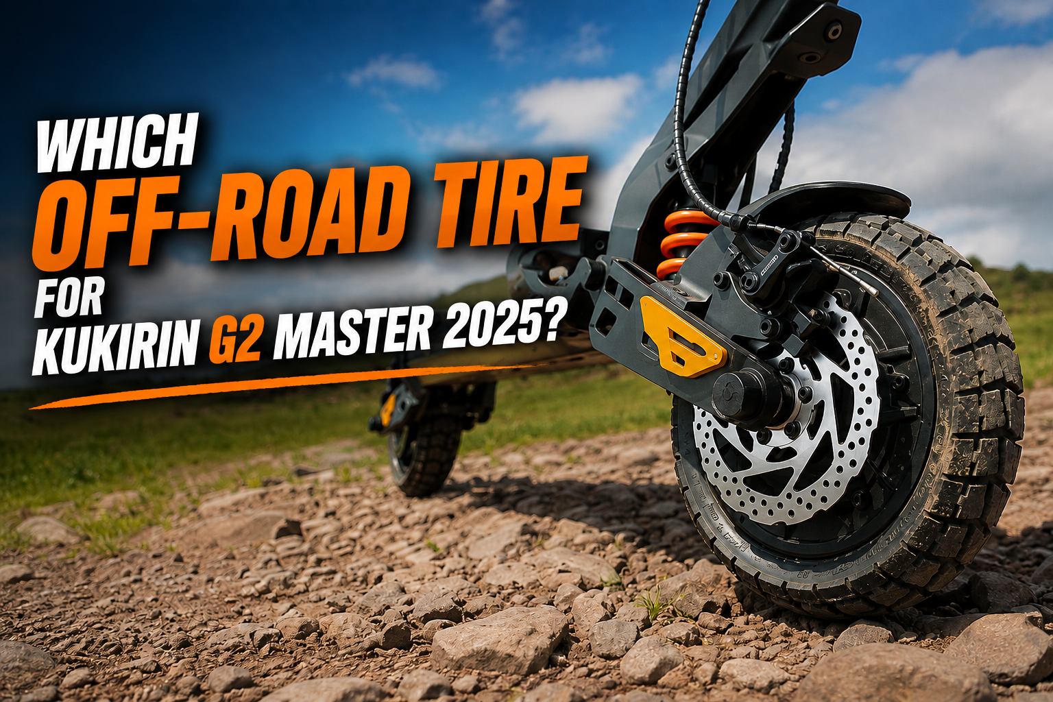 Which Off-Road Tire for KuKirin G2 Master 2025?